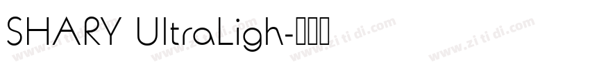 SHARY UltraLigh字体转换
